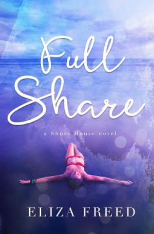 Kniha Full Share Eliza Freed