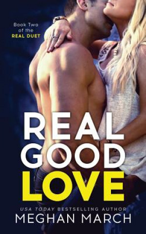 Könyv Real Good Love Meghan March