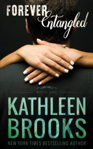 Книга Forever Entangled Kathleen Brooks