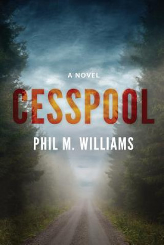 Книга Cesspool Phil M Williams