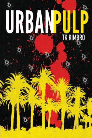 Book Urban Pulp Tk Kimbro