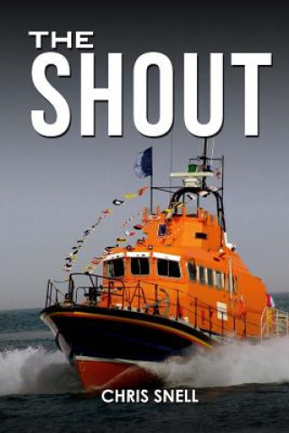 Buch The Shout Chris Snell