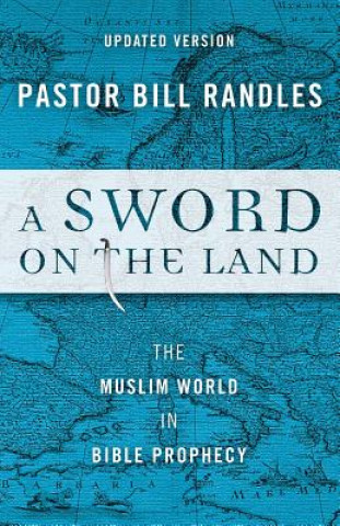 Kniha A Sword on the Land Bill Randles