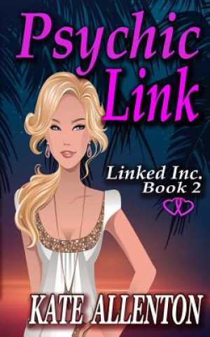 Книга Psychic Link Kate Allenton