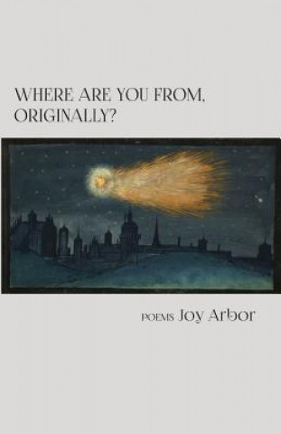 Книга Where Are You From, Originally? Joy Arbor