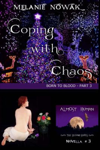 Kniha Coping with Chaos: (Born to BLood - Part 3) Melanie Nowak