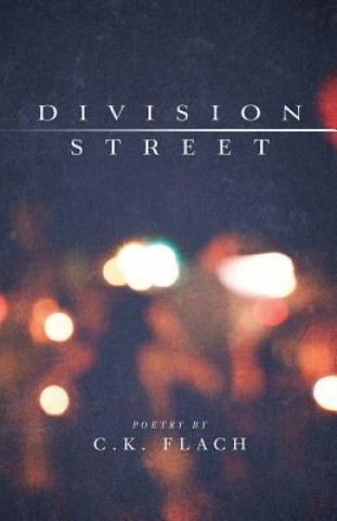 Kniha Division Street C K Flach