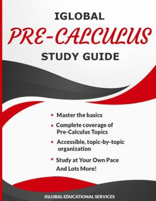 Kniha iGlobal Pre-Calculus Study Guide Iglobal Educational Services