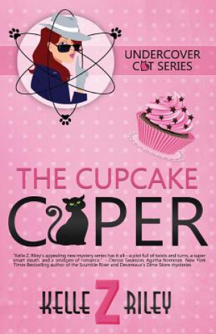 Knjiga The Cupcake Caper Kelle Z Riley