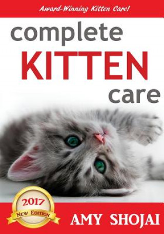 Buch Complete Kitten Care Amy Shojai