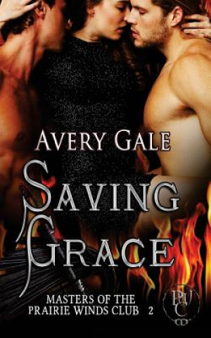 Könyv Saving Grace Avery Gale