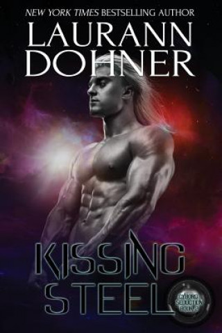 Livre Kissing Steel Laurann Dohner