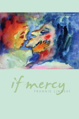 Book If Mercy Frannie Lindsay