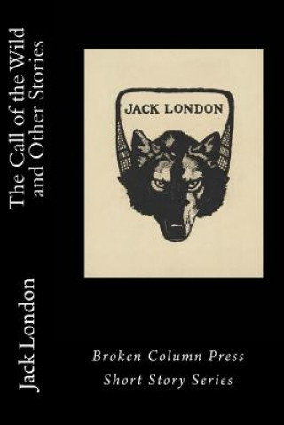 Книга The Call of the Wild and Other Stories Jack London