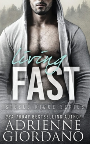 Kniha Living Fast Adrienne Giordano