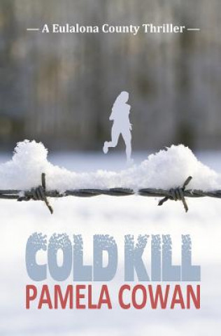 Knjiga Cold Kill Pamela Cowan