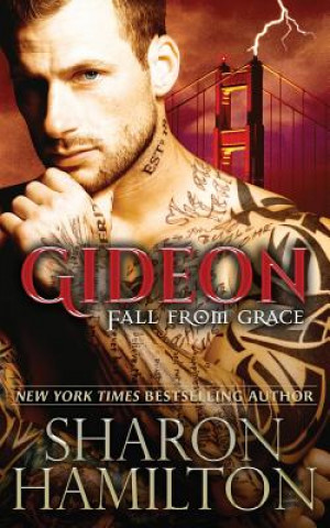 Carte Gideon: Fall From Grace, Chronicles of Gideon Sharon Hamilton