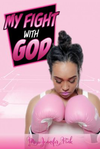 Kniha My Fight with God MS Jennifer Pink