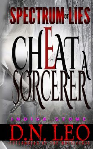 Книга Cheat A Sorcerer - Indigo Stone D N Leo