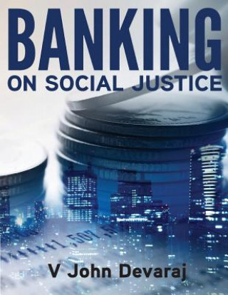 Kniha Banking on Social Justice V John Devaraj