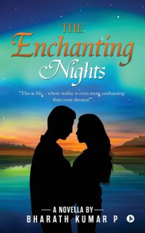 Buch The Enchanting Nights: A Novella Bharath Kumar P