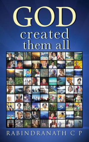 Knjiga God Created Them All Rabindranath C P