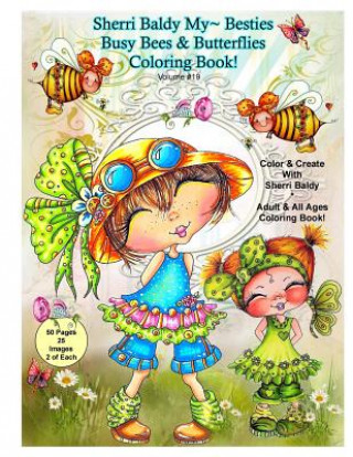 Книга Sherri Baldy My-Besties Busy Bees and Butterflies Coloring Book Sherri Ann Baldy