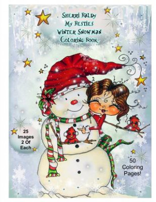 Carte Sherri Baldy My-Besties Winter Snowmen Coloring Book Sherri Ann Baldy