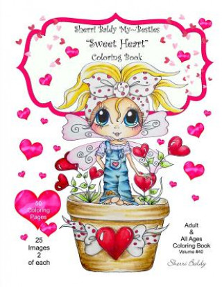 Knjiga Sherri Baldy My Besties Sweet Heart Coloring Book Sherri Ann Baldy