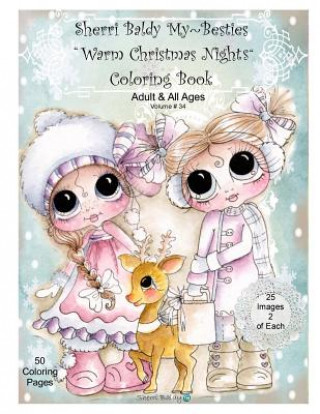 Knjiga Sherri Baldy My Besties Warm Christmas Nights Coloring Book Sherri Ann Baldy