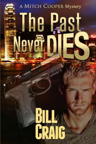 Carte Past Never Dies Bill Craig