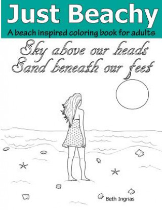 Buch Just Beachy: An Adult Coloring Book Beth Ingrias