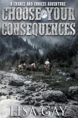 Book Choose Your consequences - Large Print Lisa Gay