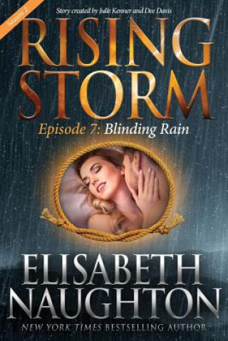 Carte Blinding Rain, Season 2, Episode 7 Elisabeth Naughton