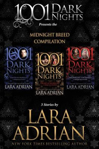 Kniha Midnight Breed Compilation: 3 Stories by Lara Adrian Lara Adrian