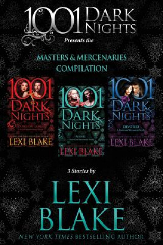 Carte Masters and Mercenaries Compilation: 3 Stories by Lexi Blake Lexi Blake