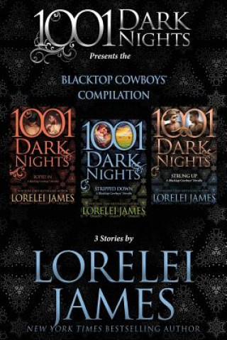 Kniha Blacktop Cowboys Compilation: 3 Stories by Lorelei James Lorelei James