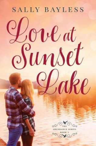 Книга Love at Sunset Lake Sally Bayless