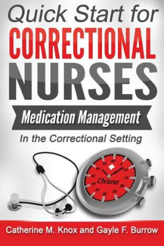 Книга Medication Management in the Correctional Setting Catherine M Knox