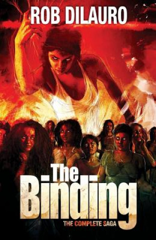 Knjiga The Binding Saga Rob Dilauro