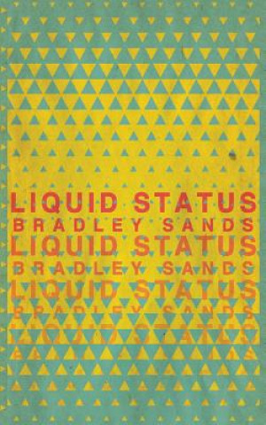 Buch Liquid Status Bradley Sands
