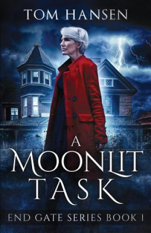 Carte A Moonlit Task: An Urban Fantasy Mystery Novel Tom Hansen