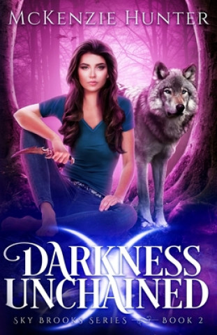 Buch Darkness Unchained McKenzie Hunter