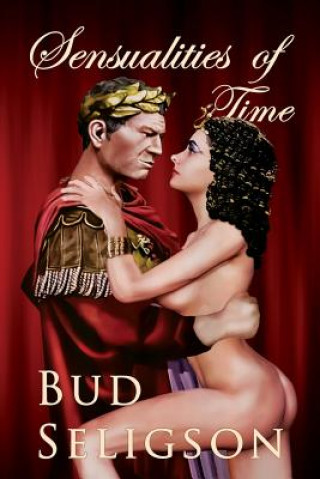 Knjiga Sensualities of Time Bud Seligson