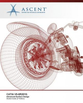 Kniha CATIA V5-6R2015: Advanced Surface Design Ascent