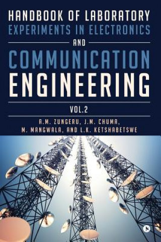 Knjiga Handbook of Laboratory Experiments in Electronics and Communication Engineering: Vol. 2 A M Zungeru
