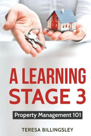 Livro A Learning Stage 3: Property Management 101 Teresa Billingsley