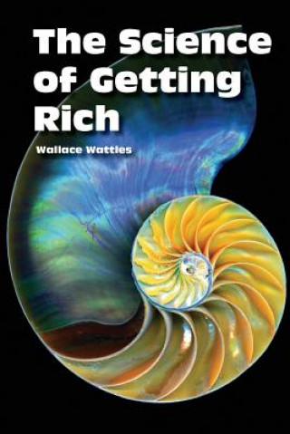 Книга The Science of Getting Rich Wallace D. Wattles