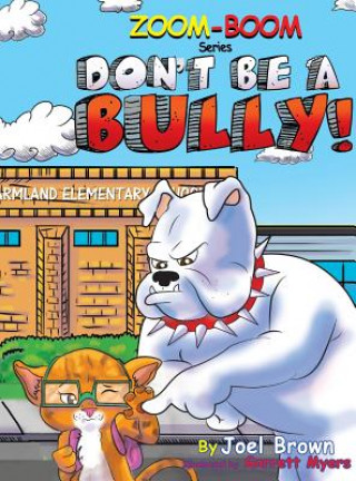 Carte Don't Be A Bully Joel Brown