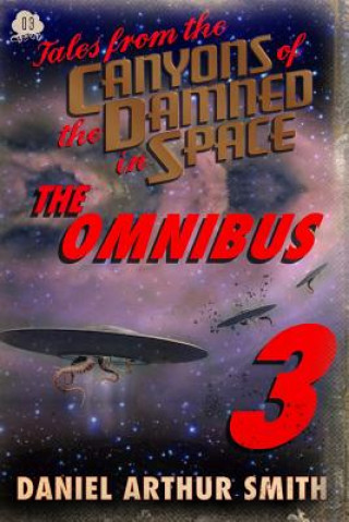Kniha Tales from the Canyons of the Damned: Omnibus No. 3 Daniel Arthur Smith